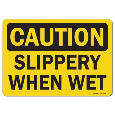 SIGNMISSION OSHA Caution Sign, Slippery When Wet, 18in X 12in Rigid Plastic, 12" H, 18" W, Landscape OS-CS-P-1218-L-19231